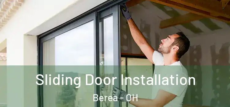 Sliding Door Installation Berea - OH